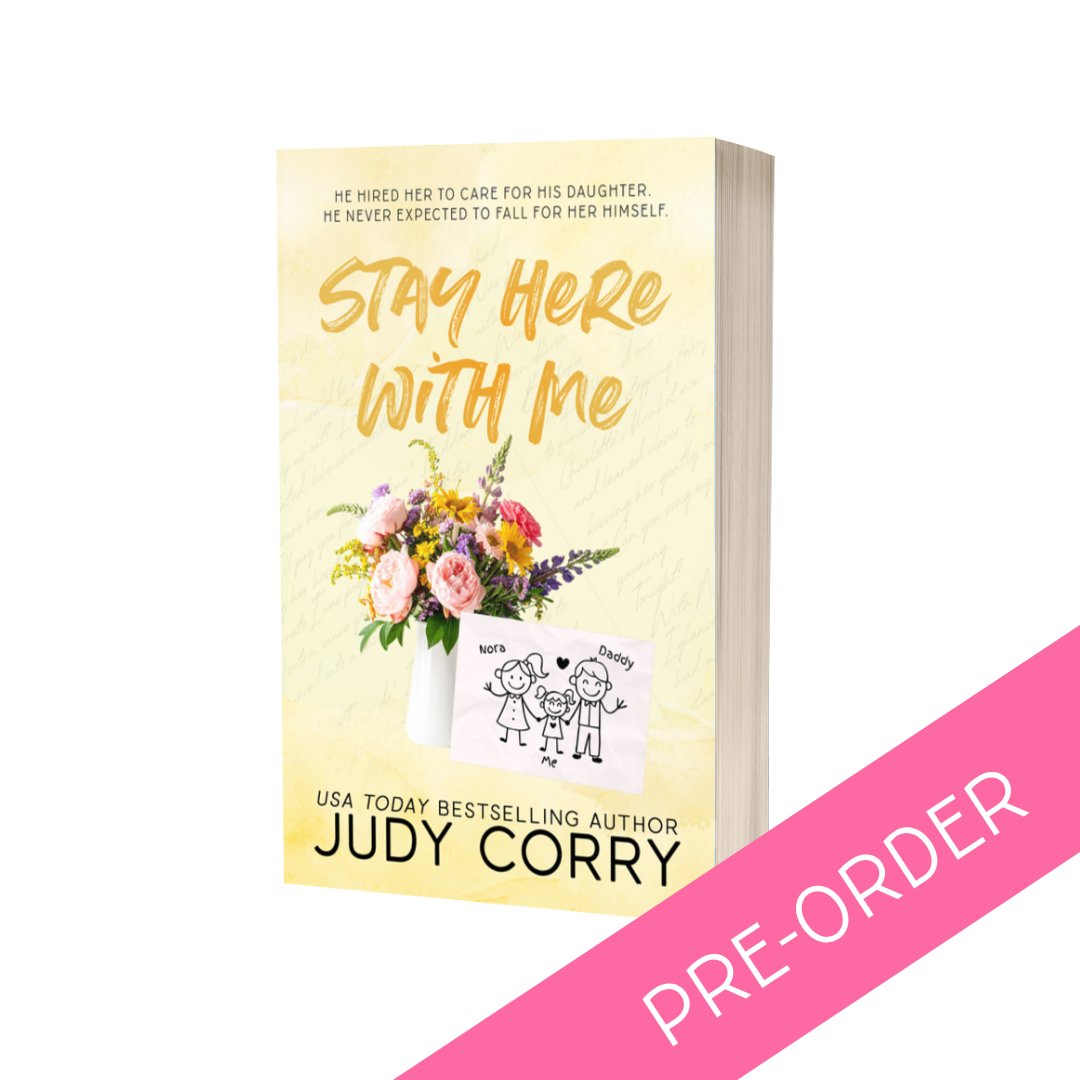 Book cover of 'Stay Here With Me' by Judy Corry with a pre-order banner on a white background